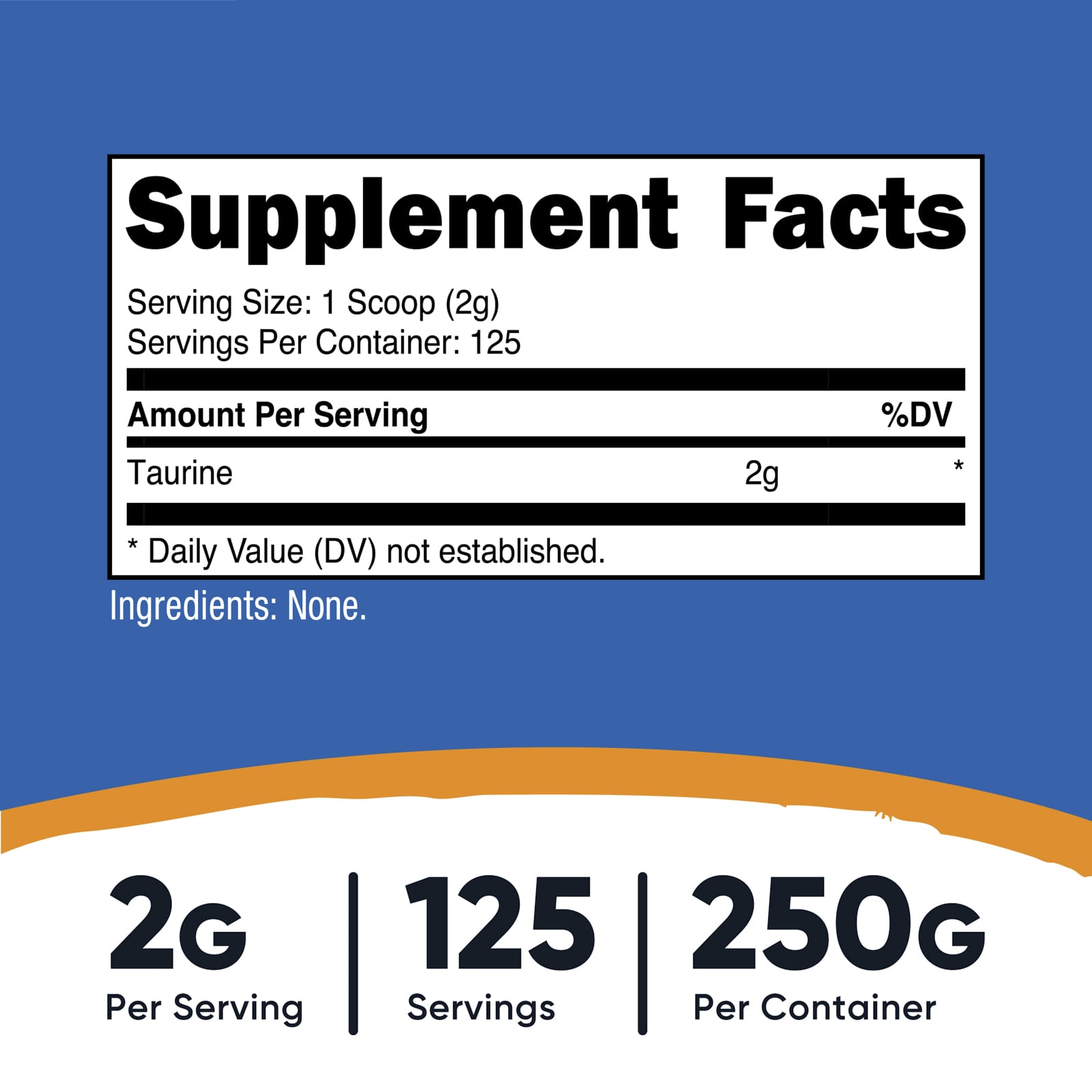 Nutricost Taurine – Sans arôme – 250 g — étiquette 1